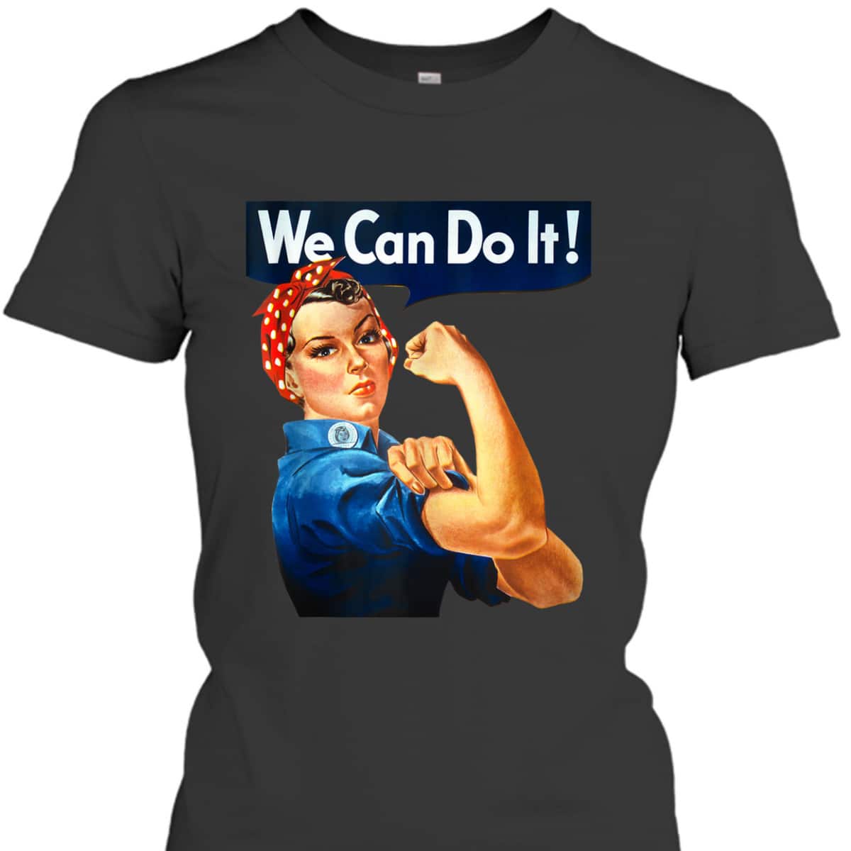 WE CAN DO IT Rosie The Riveter Vintage Feminist Icon Gift T-Shirt