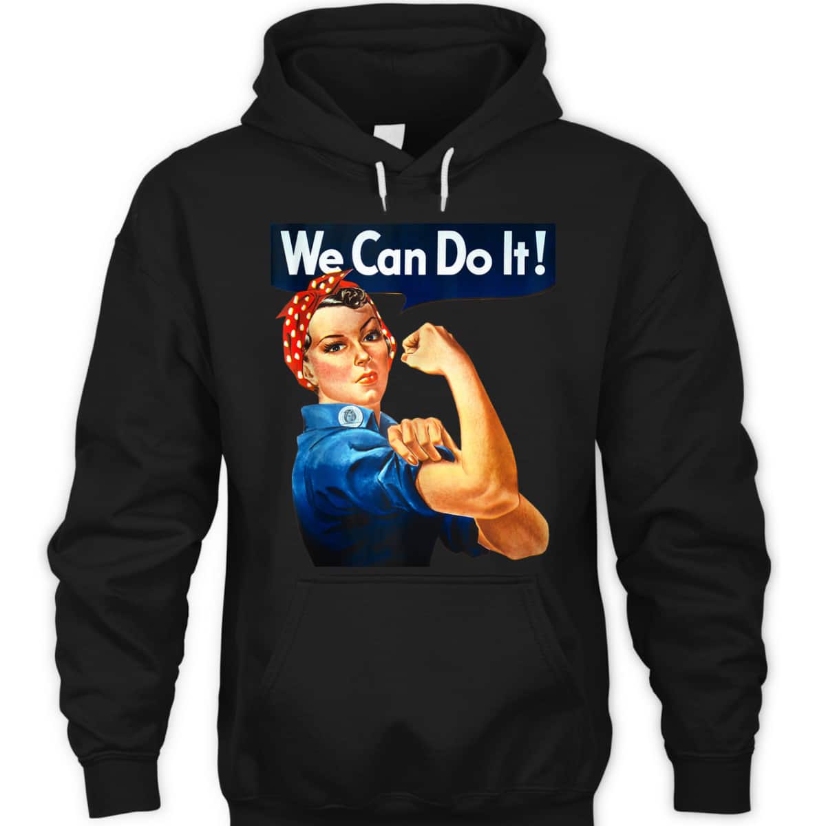 WE CAN DO IT Rosie The Riveter Vintage Feminist Icon Gift T-Shirt WE CAN DO IT Rosie The Riveter Vintage Feminist Icon Gift T-Shirt