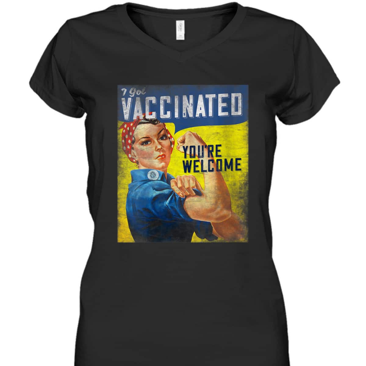 Womens Pro Vaccine, I Got Vaccinated, Rosie The Riveter Vaccinator T-Shirt