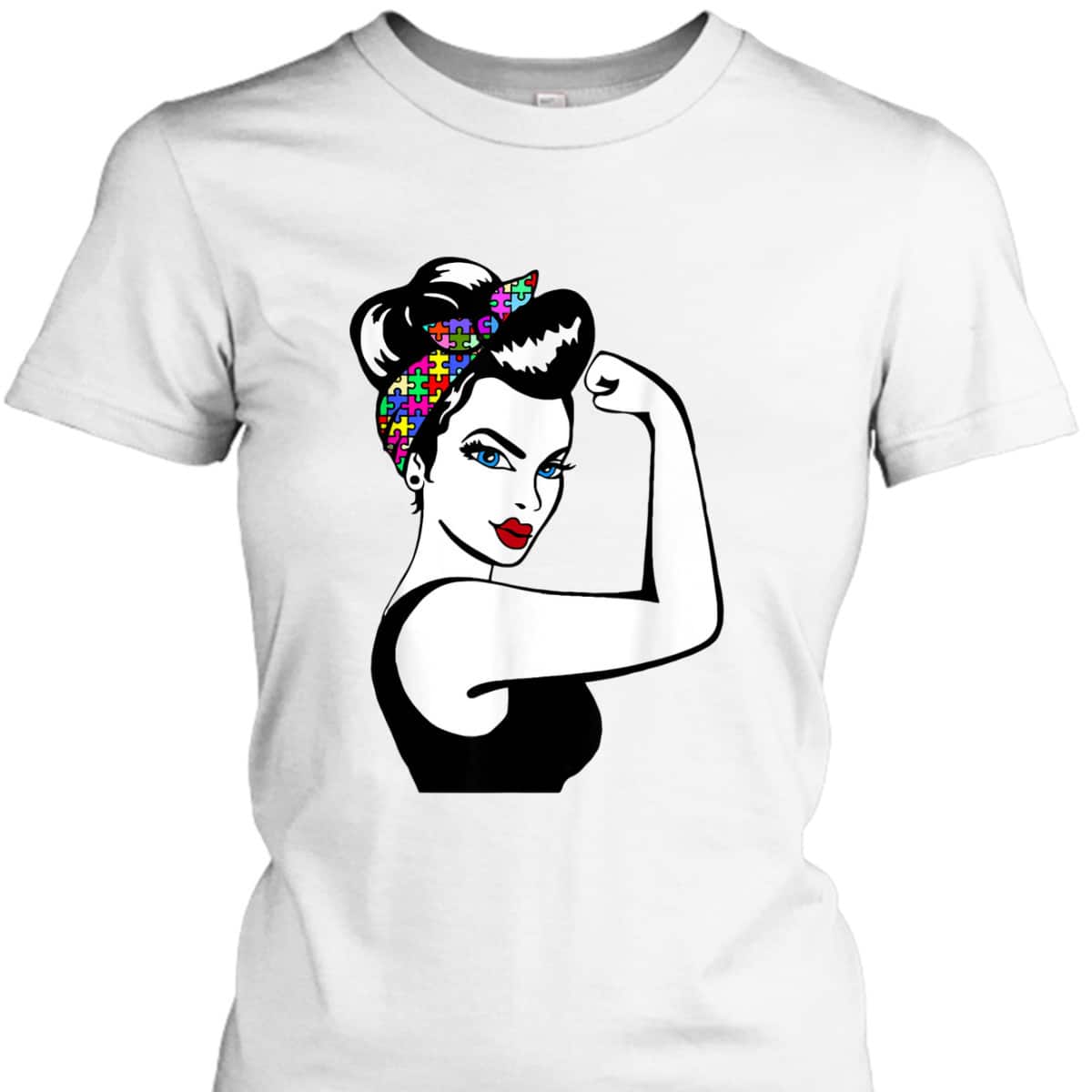 Autism Mom Unbreakable Rosie The Riveter Strong Woman Power T-Shirt