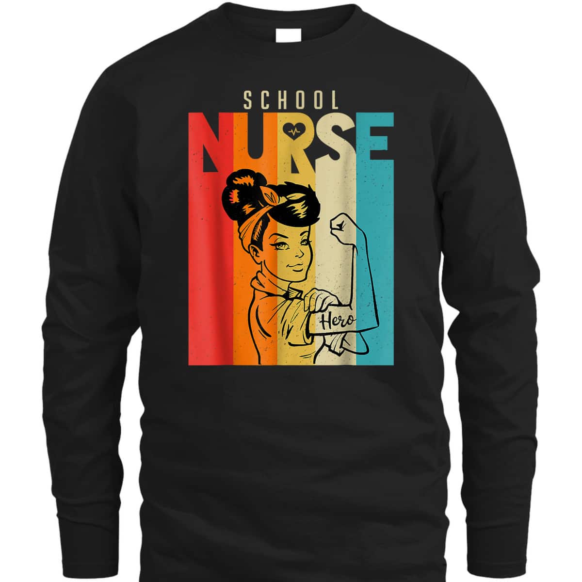 Rosie The Riveter School Nurse Hero Nurse Week T-Shirt