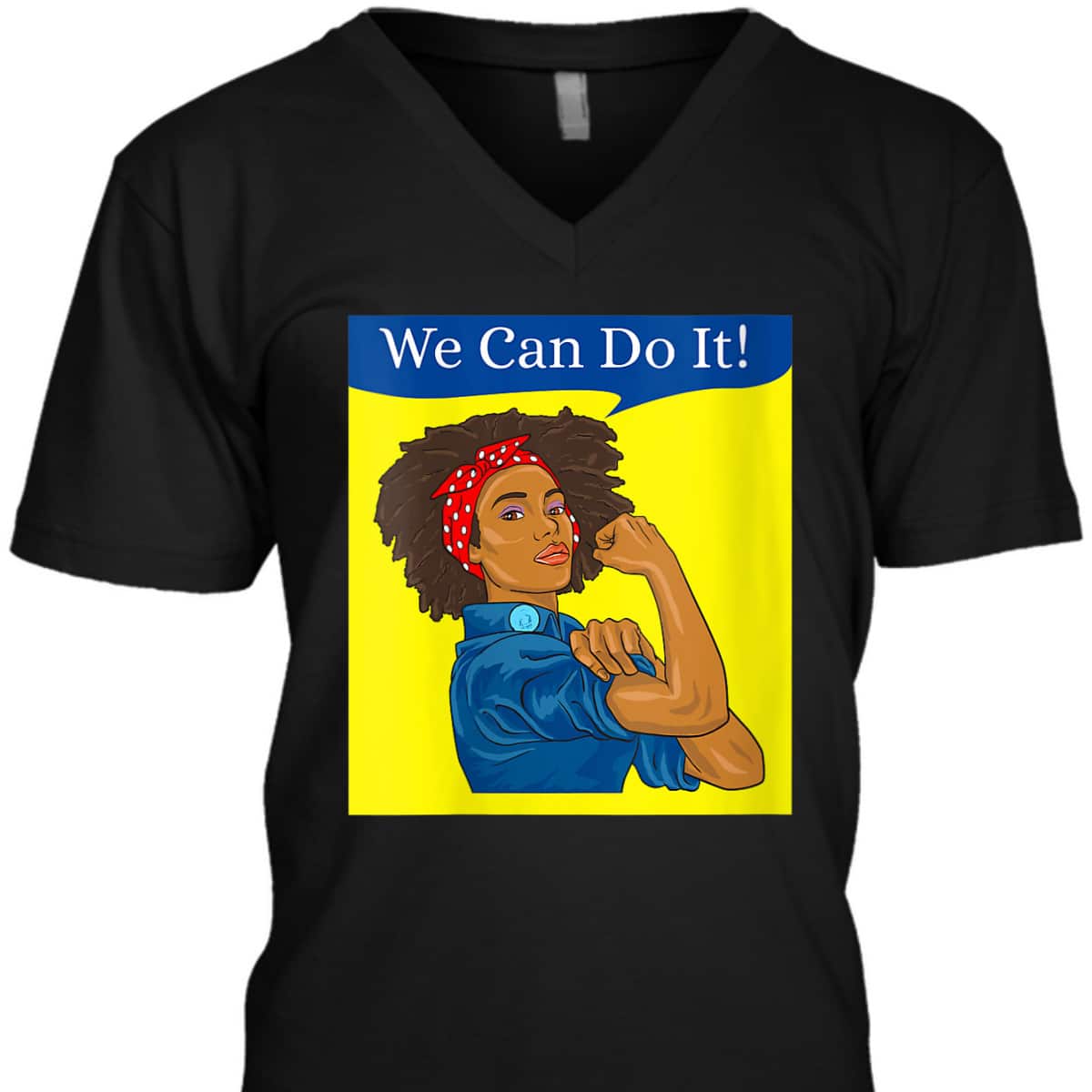 Womens Rosie The Riveter We Can Do It African American T-Shirt Womens Rosie The Riveter We Can Do It African American T-Shirt