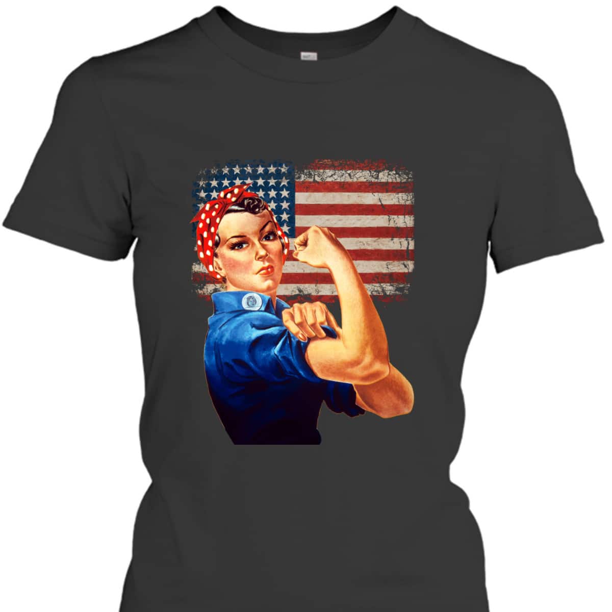 Rosie The Riveter American Flag Usa Rosie The Riveter T-Shirt Rosie The Riveter American Flag Usa Rosie The Riveter T-Shirt