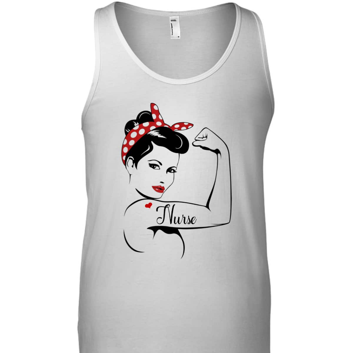Rosie The Riveter Graphic For Nurse T-Shirt Rosie The Riveter Graphic For Nurse T-Shirt