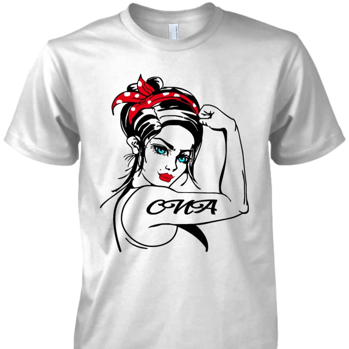 CNA Rosie The Riveter Pin Up T-Shirt