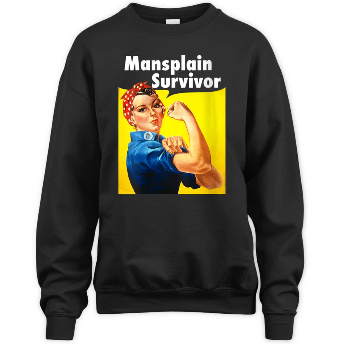 Womens Mansplain Survivor Feminist Women Funny Rosie The Riveter T-Shirt Womens Mansplain Survivor Feminist Women Funny Rosie The Riveter T-Shirt