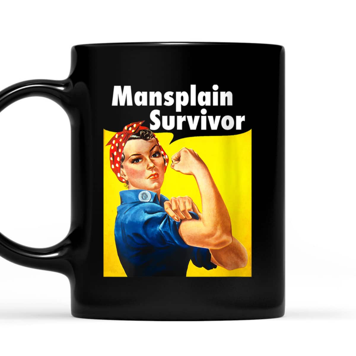 Womens Mansplain Survivor Feminist Women Funny Rosie The Riveter T-Shirt