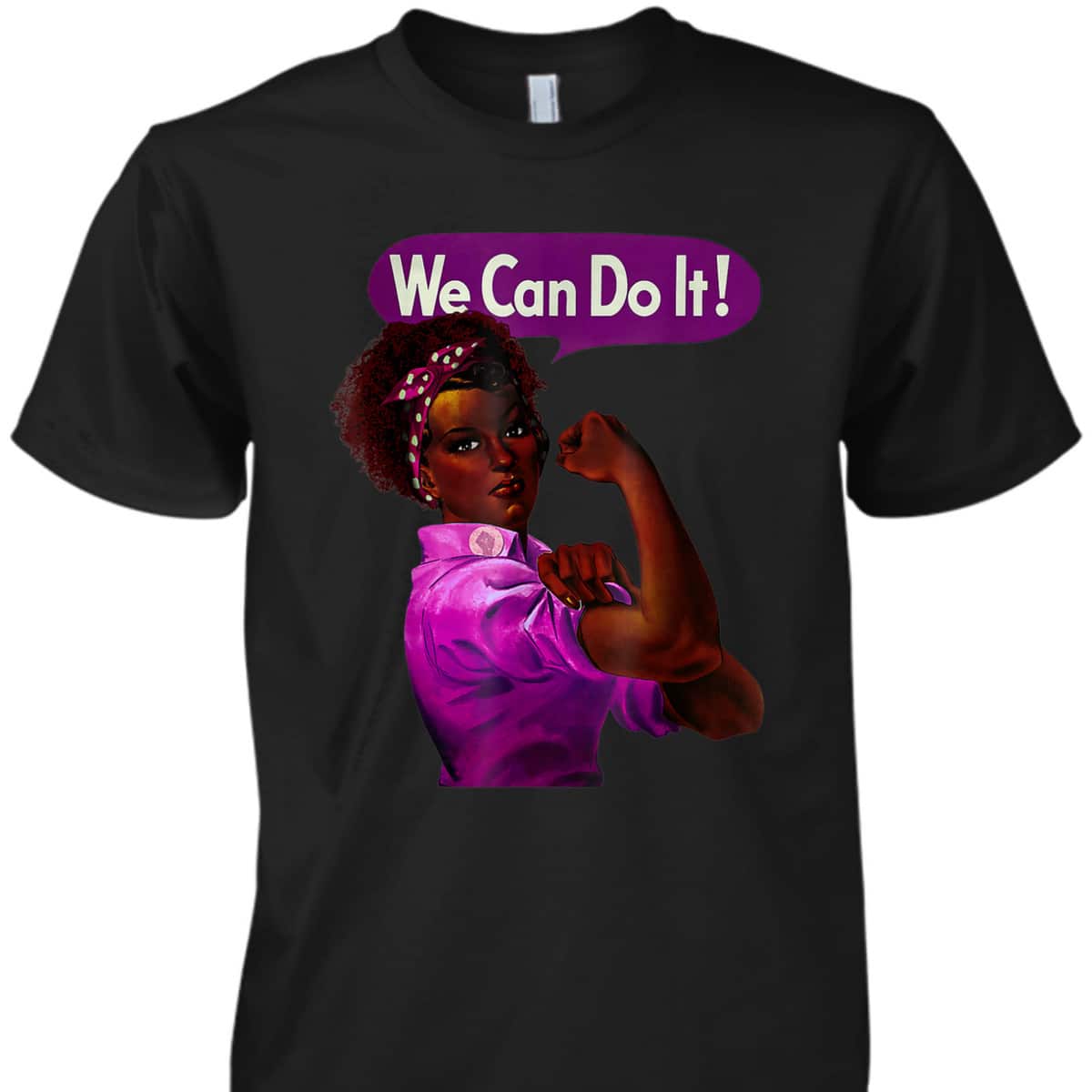 African American Rosie The Riveter Black History T-Shirt