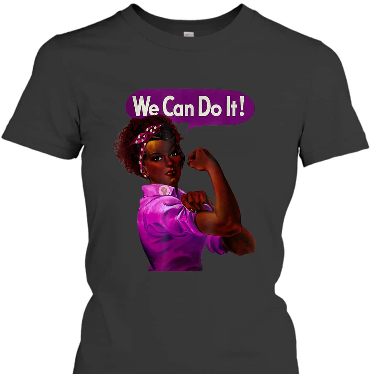 African American Rosie The Riveter Black History T-Shirt