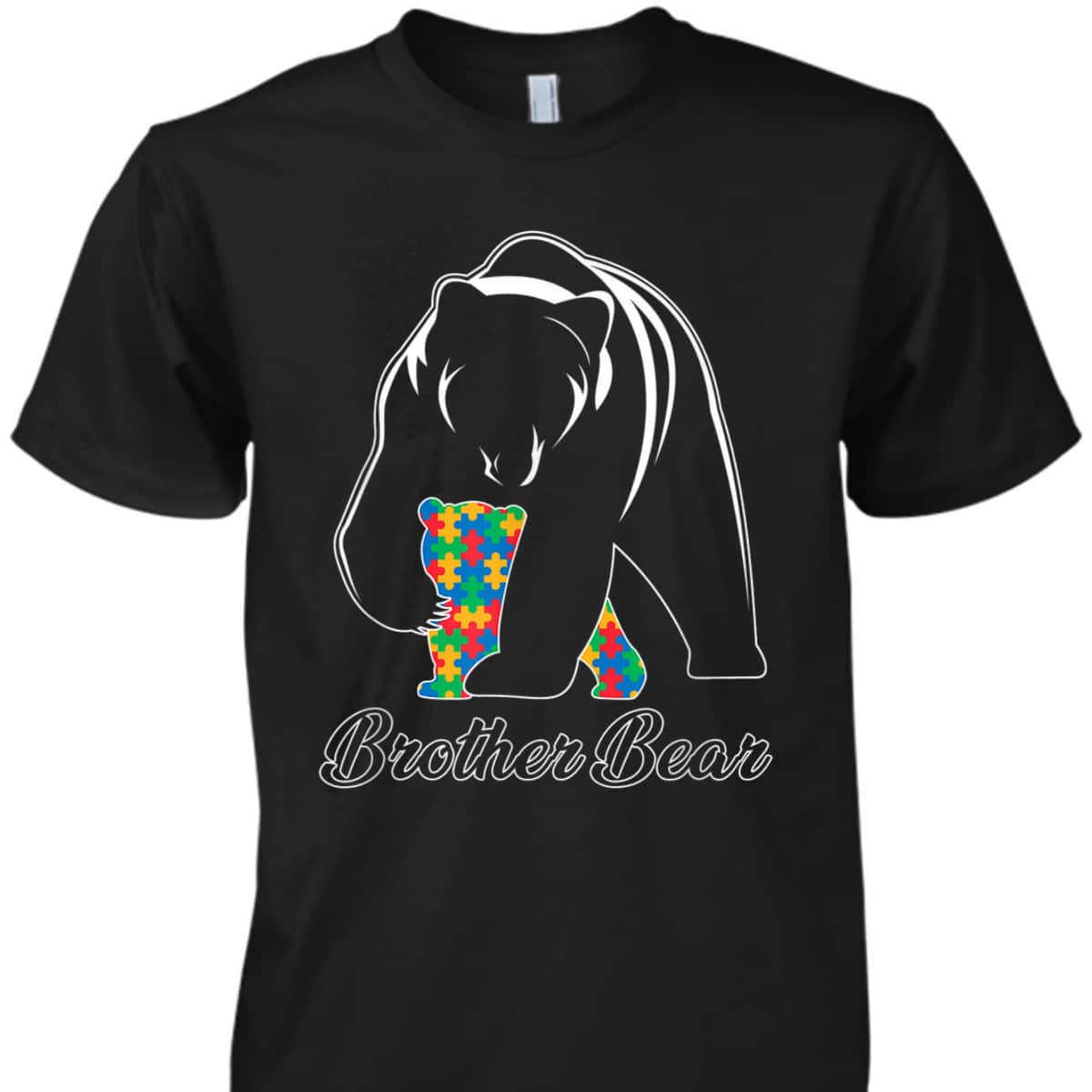 Brother Bear Autism Family Brother Autism Awareness T-Shirt