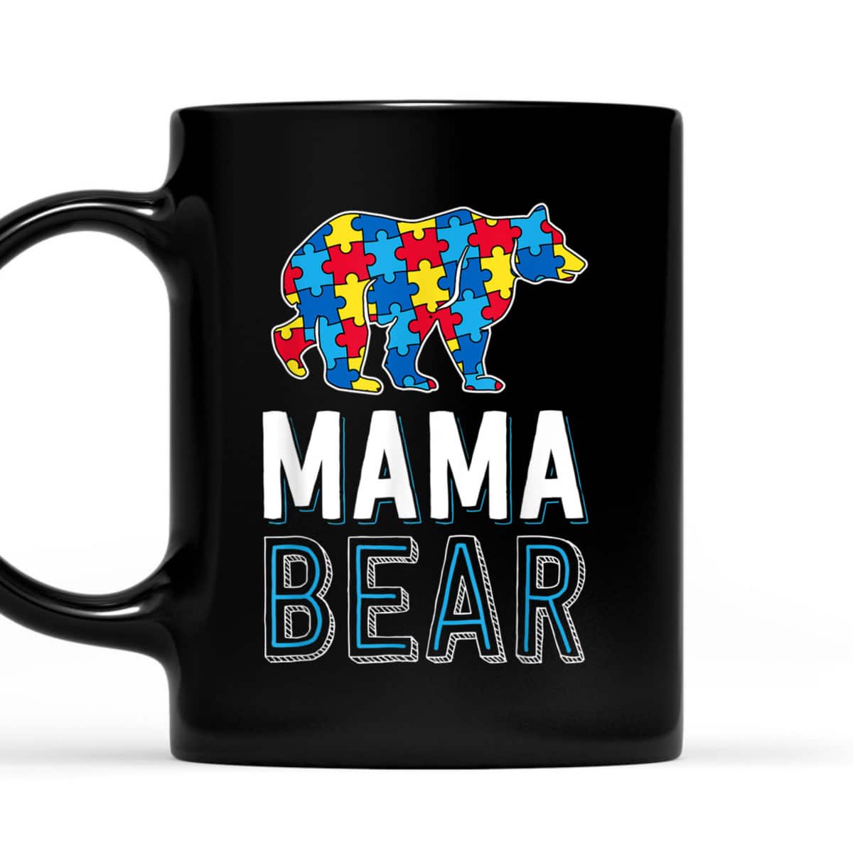 Mama Bear World Autism Awareness Day Family Puzzle Piece T-Shirt