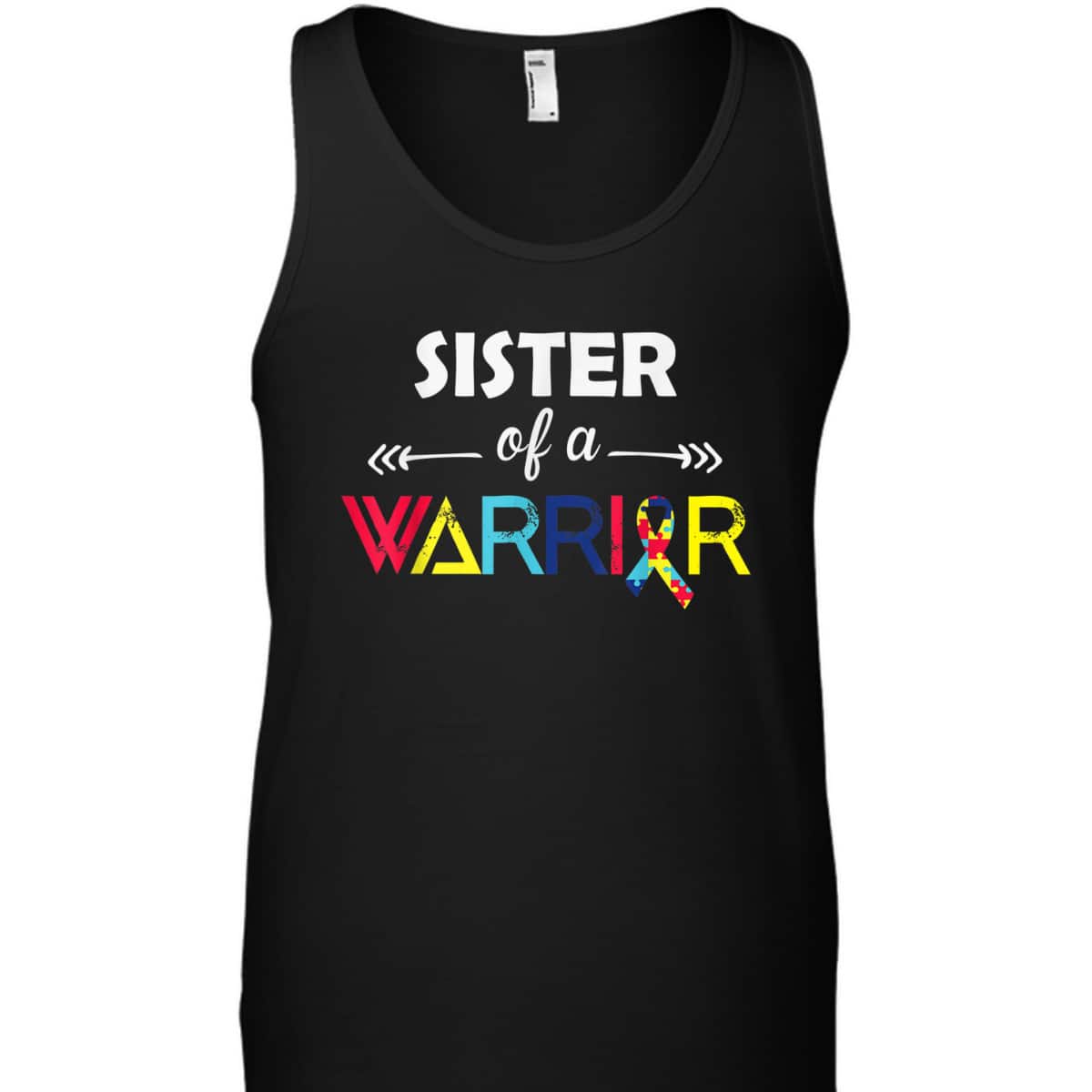 Sister Of A Warrior Autism Awareness Gifts Autism Awareness T-Shirt Sister Of A Warrior Autism Awareness Gifts Autism Awareness T-Shirt