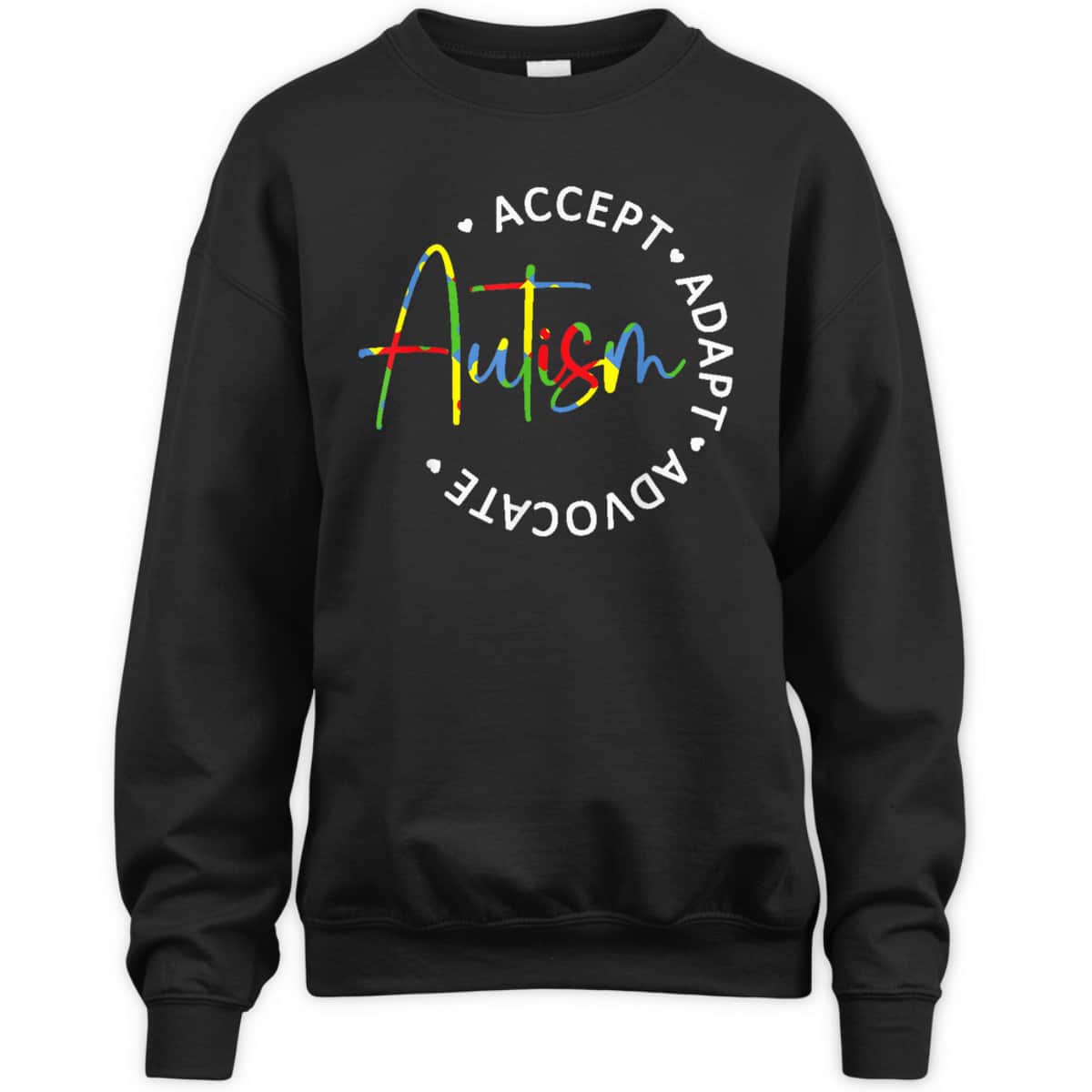 Autism Awareness Accept Adapt Advocate T-Shirt Autism Awareness Accept Adapt Advocate T-Shirt