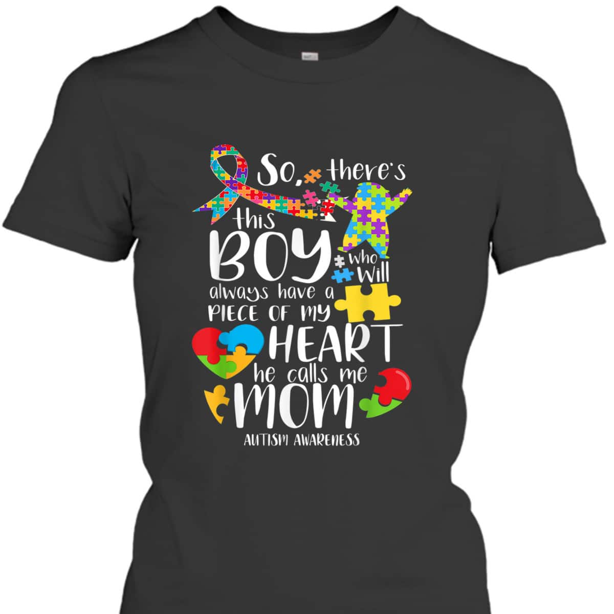 Autism Mom There's This Boy He Calls Me Mom Autism Awareness T-Shirt