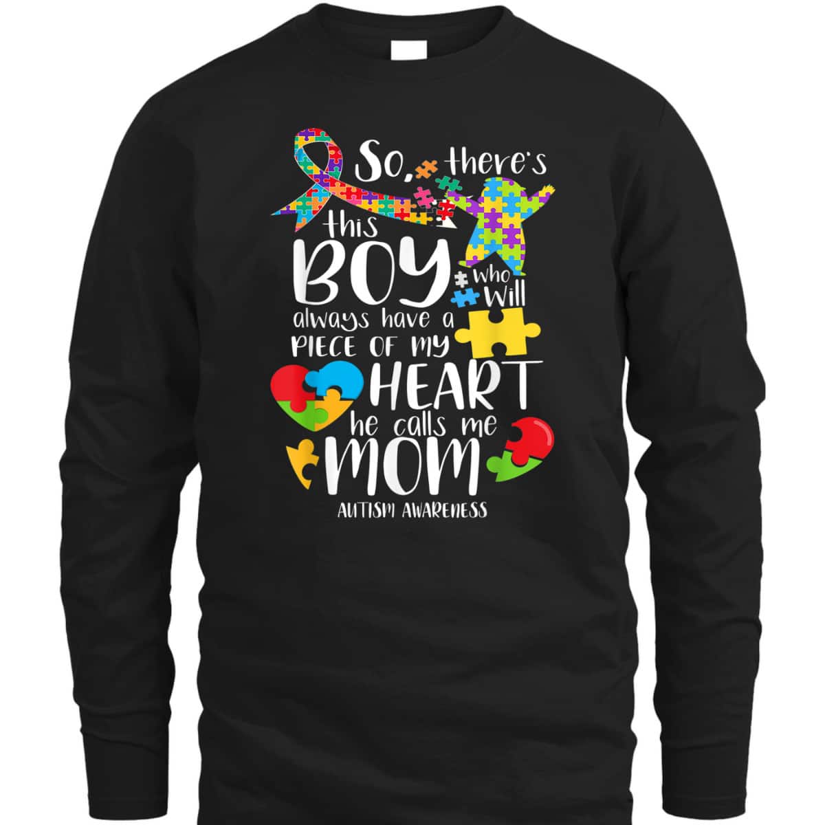 Autism Mom There's This Boy He Calls Me Mom Autism Awareness T-Shirt