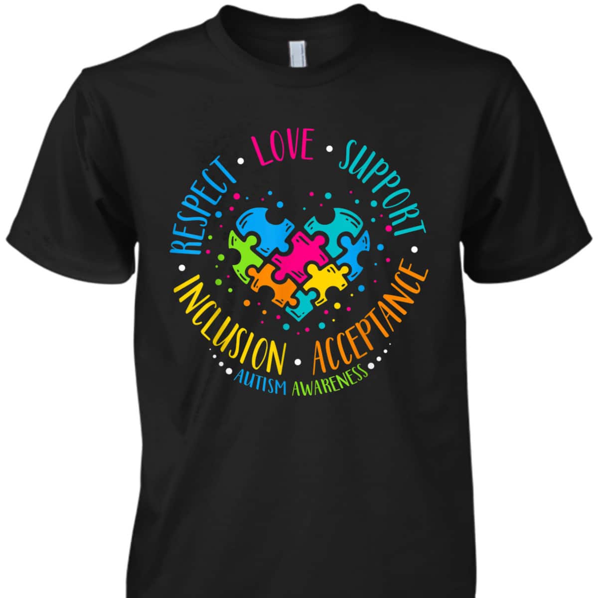 Autism Respect Love Support Autism Awareness Women T-Shirt