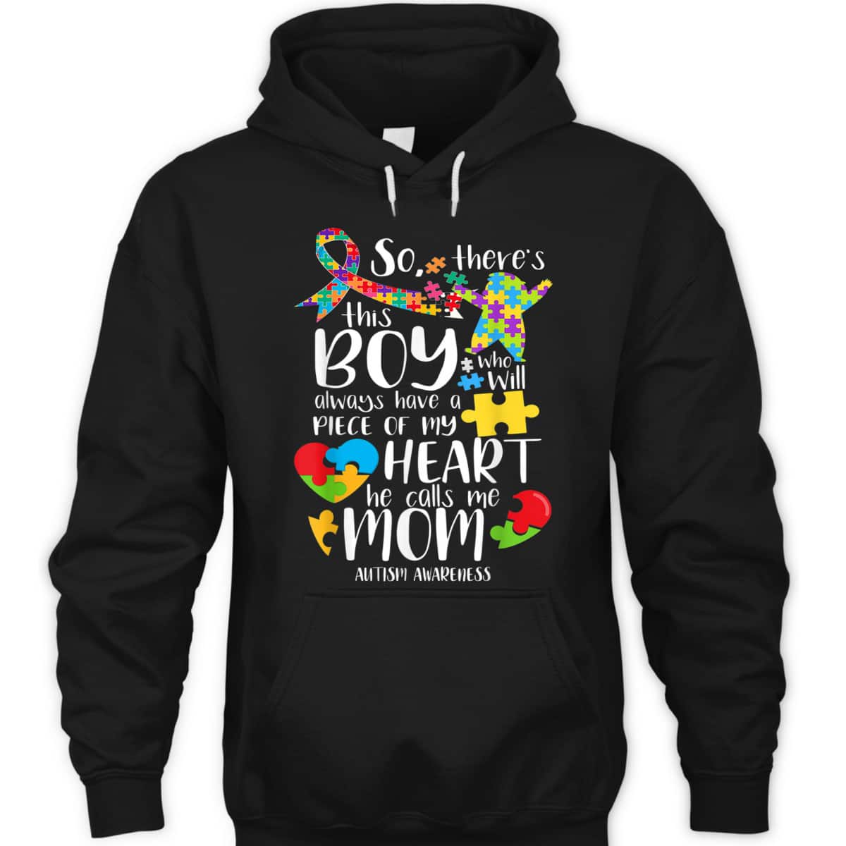 Autism Mom There's This Boy He Calls Me Mom Autism Awareness T-Shirt Autism Mom There's This Boy He Calls Me Mom Autism Awareness T-Shirt