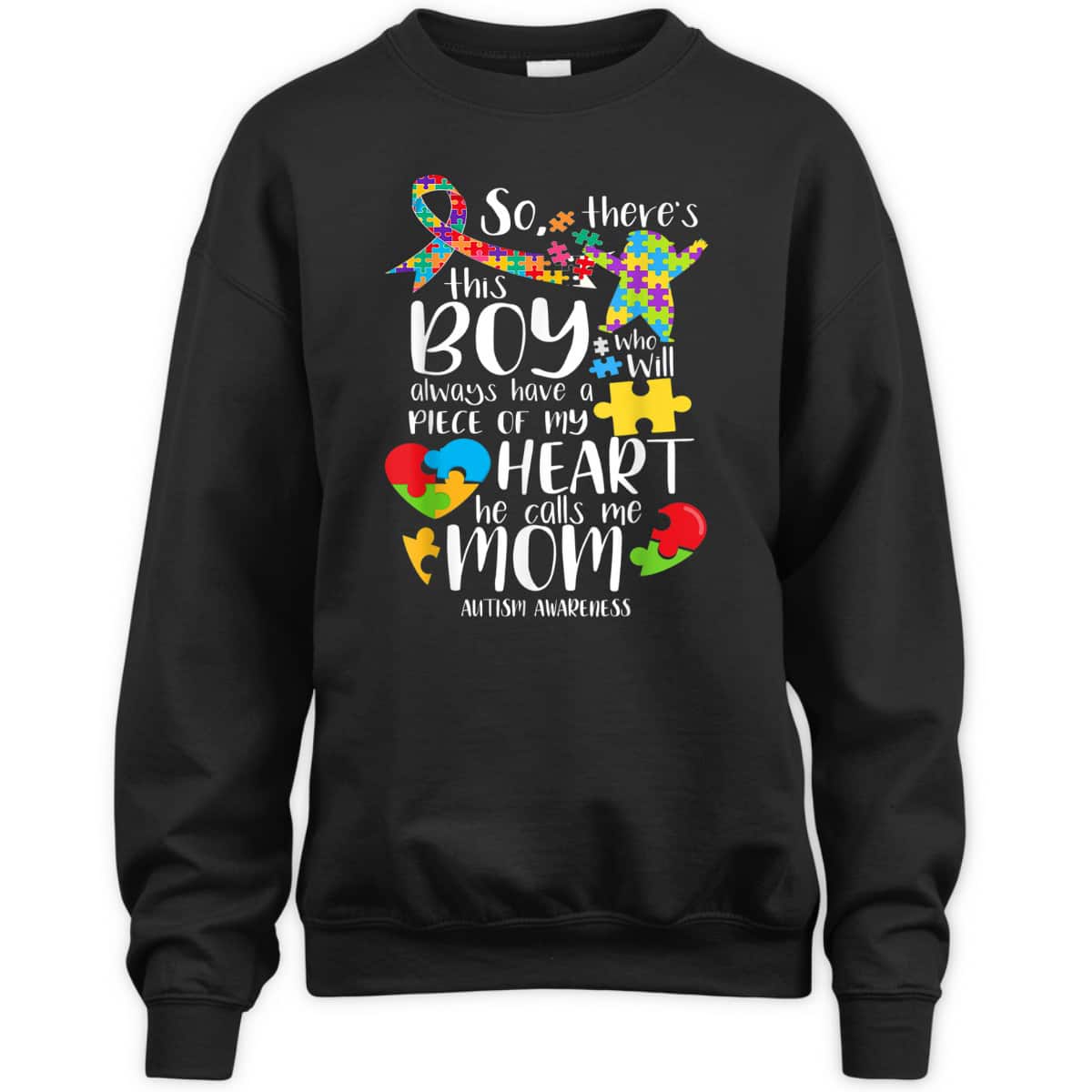 Autism Mom There's This Boy He Calls Me Mom Autism Awareness T-Shirt Autism Mom There's This Boy He Calls Me Mom Autism Awareness T-Shirt