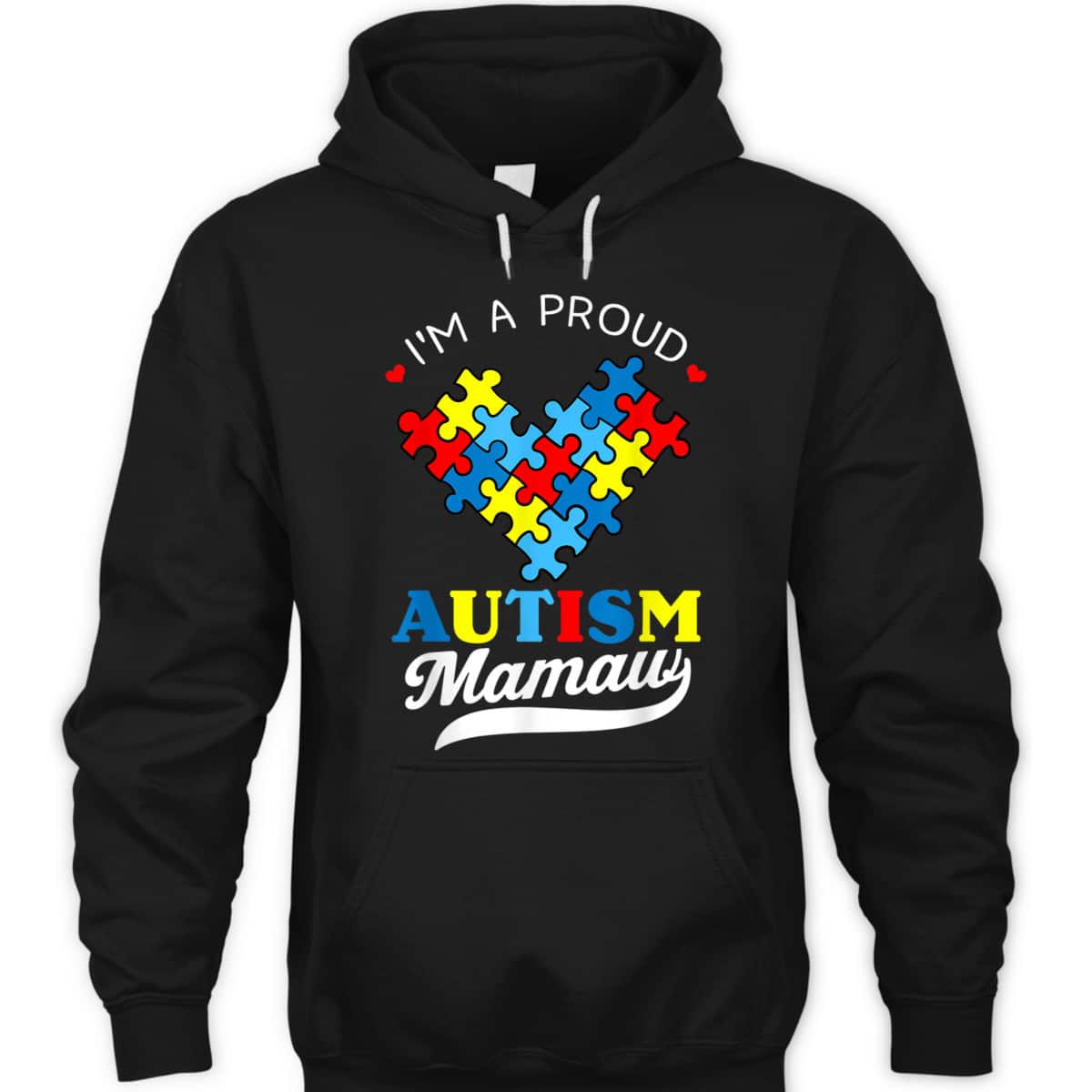I'm A Proud Mamaw Autism Awareness Heart Autistic Grandchild T-Shirt