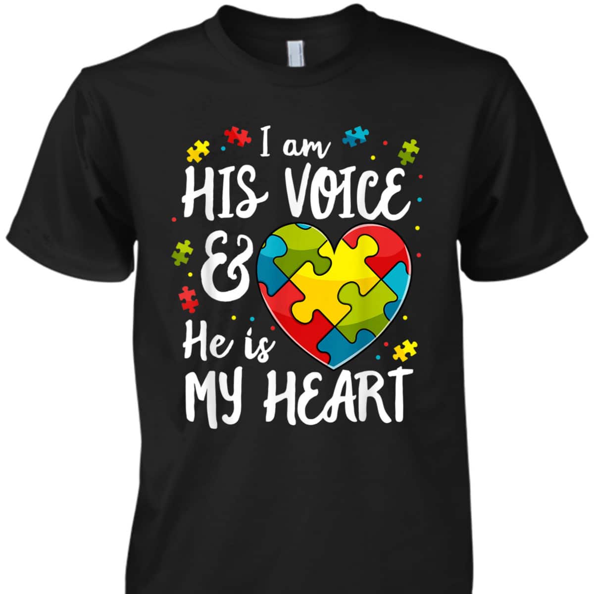 I Am His Voice He Is My Heart Autism Awareness For Mom Dad T-Shirt
