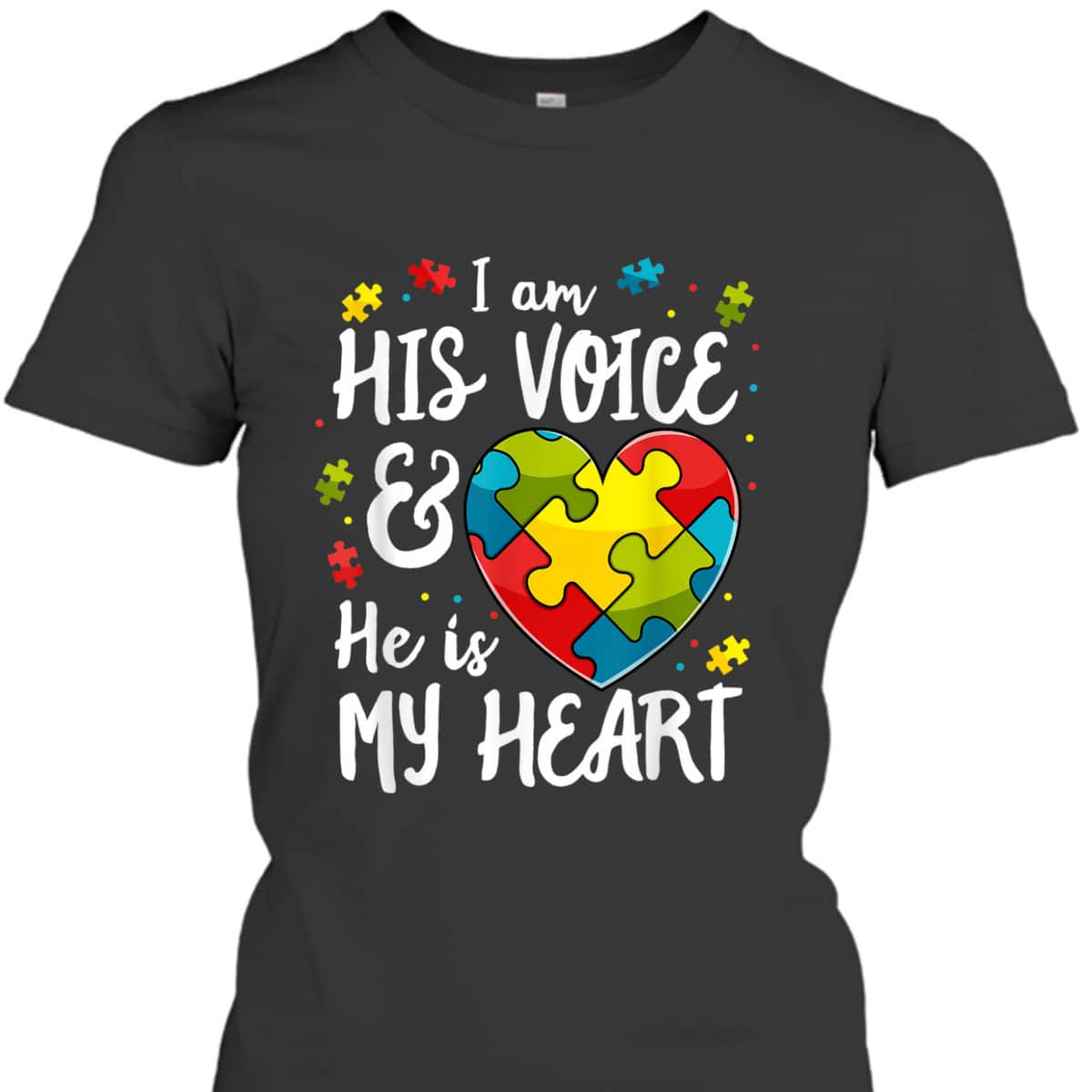 I Am His Voice He Is My Heart Autism Awareness For Mom Dad T-Shirt