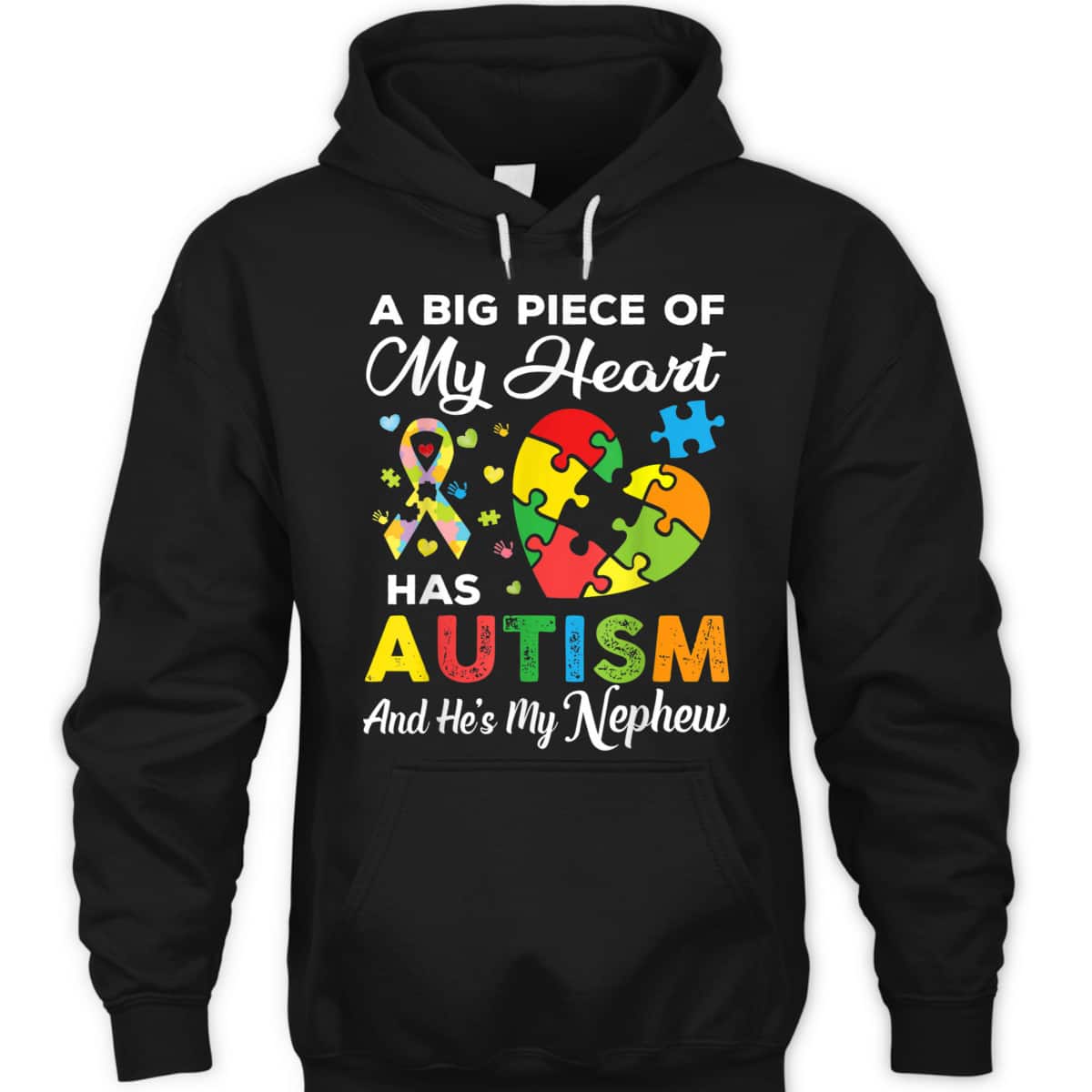 A Big Piece Of My Heart Has Autism And He's My Nephew T-Shirt