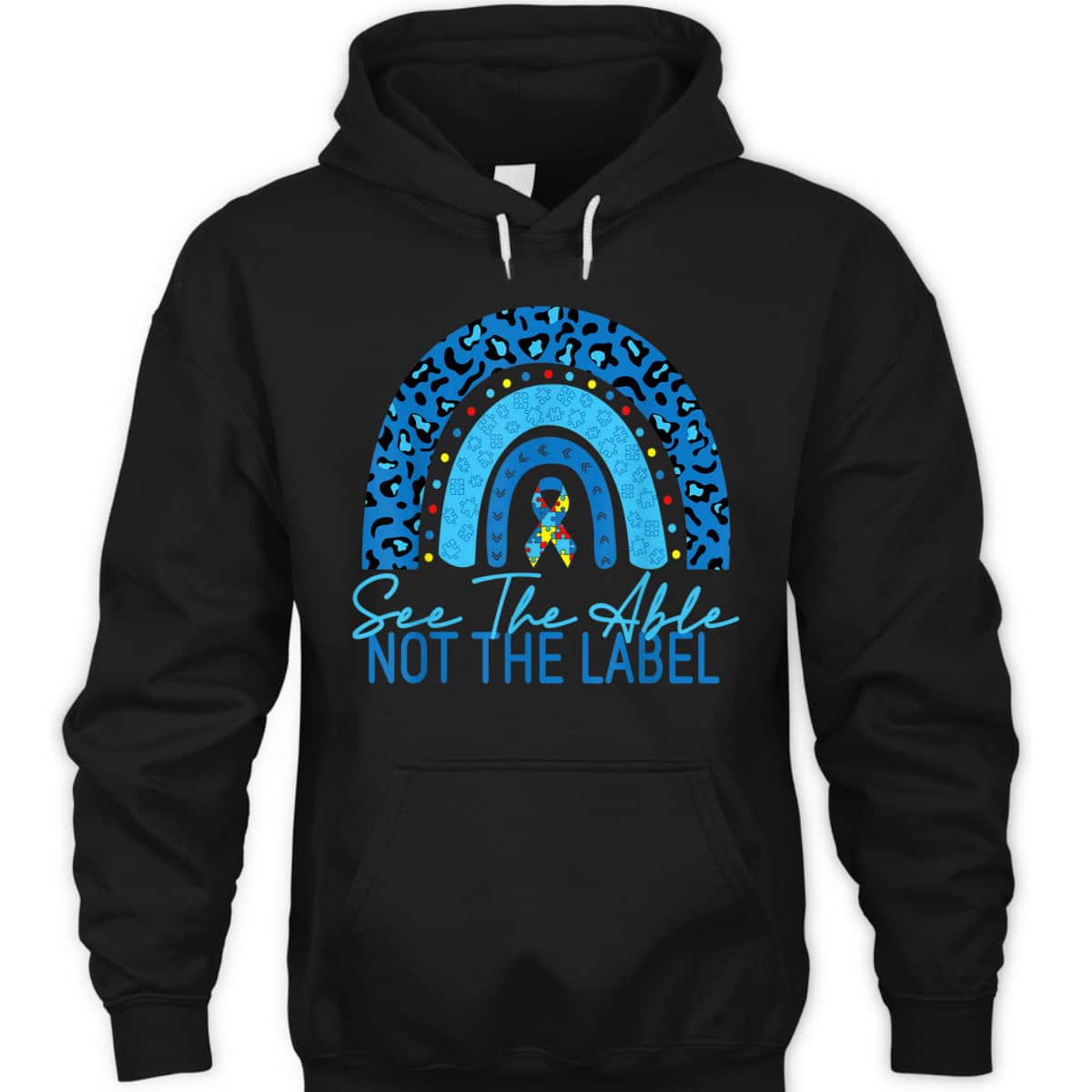 See The Able Not The Label Autism Awareness Puzzle Rainbow T-Shirt See The Able Not The Label Autism Awareness Puzzle Rainbow T-Shirt