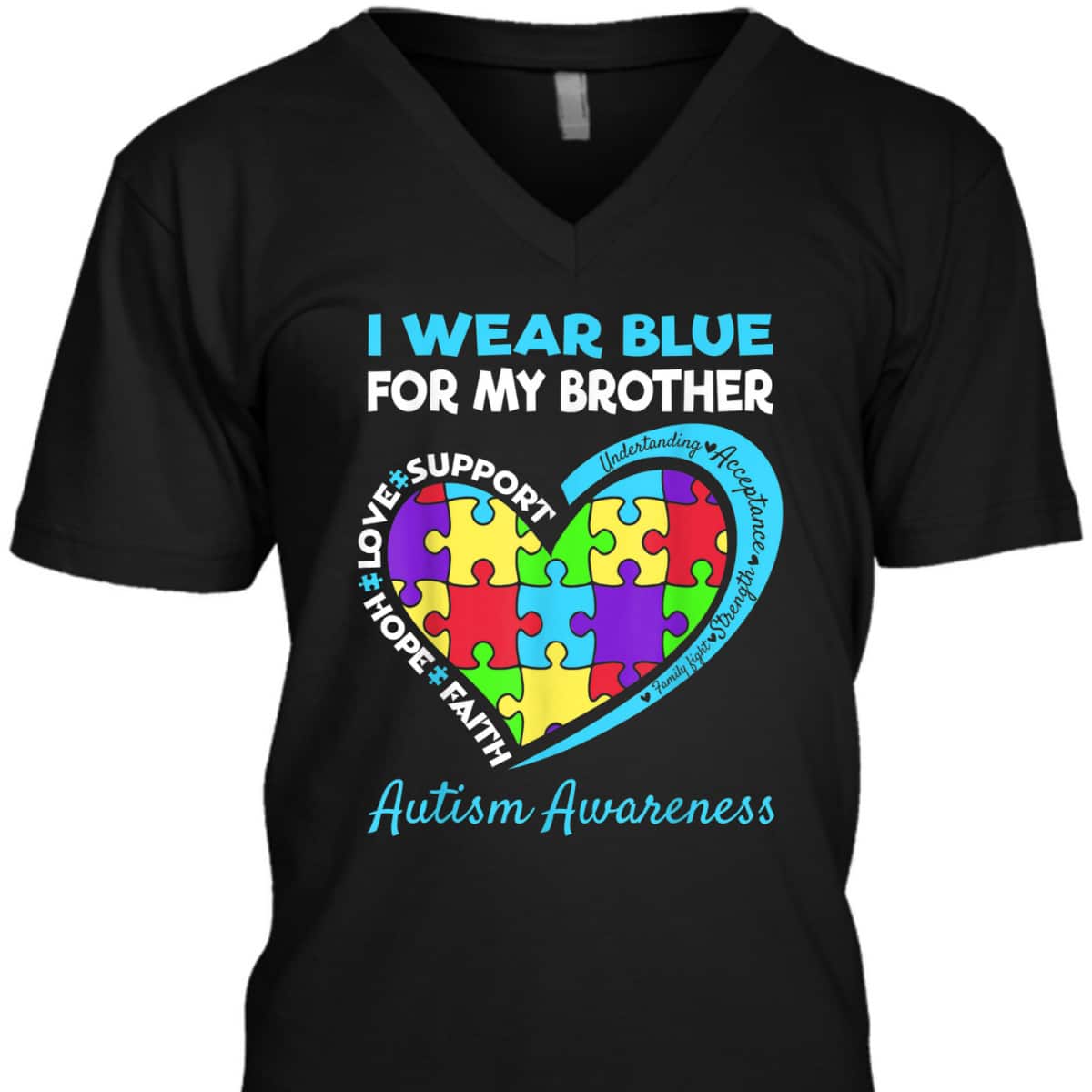 I Wear Blue For My Brother Autism Awareness Day T-Shirt