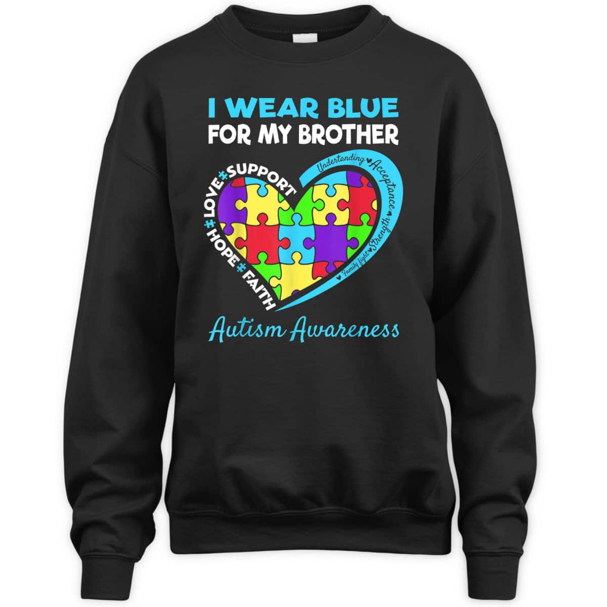 I Wear Blue For My Brother Autism Awareness Day T-Shirt