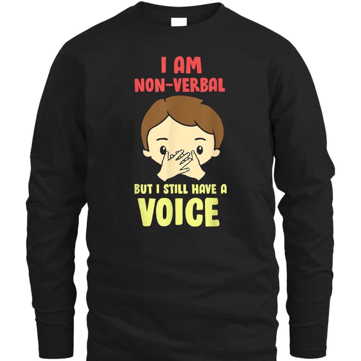 I Am Non Verbal - Autistic Kids Autism Awareness T-Shirt