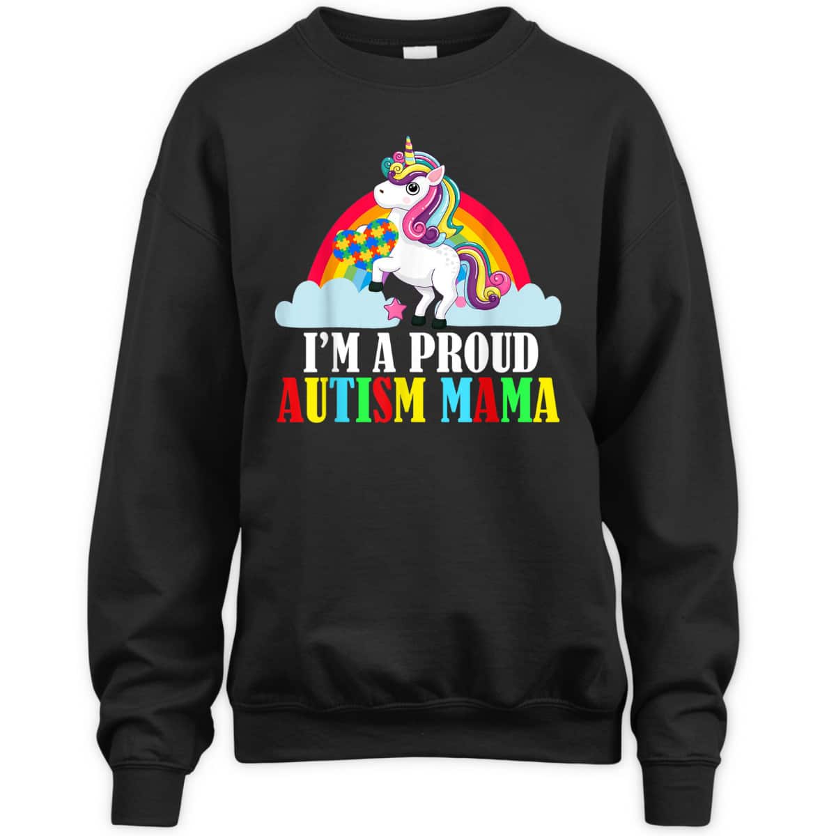 I'm A Proud Autism Mama Mom Unicorn Lover Family Matching T-Shirt I'm A Proud Autism Mama Mom Unicorn Lover Family Matching T-Shirt