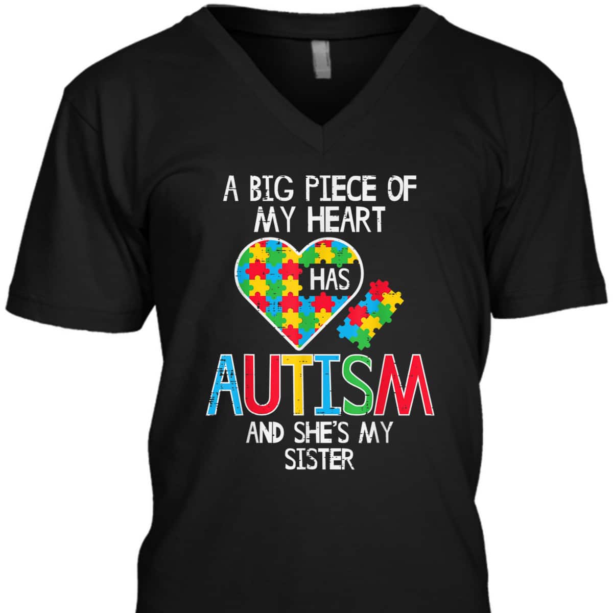 Big Piece Of My Heart Has Autism Sister Awareness Puzzle T-Shirt