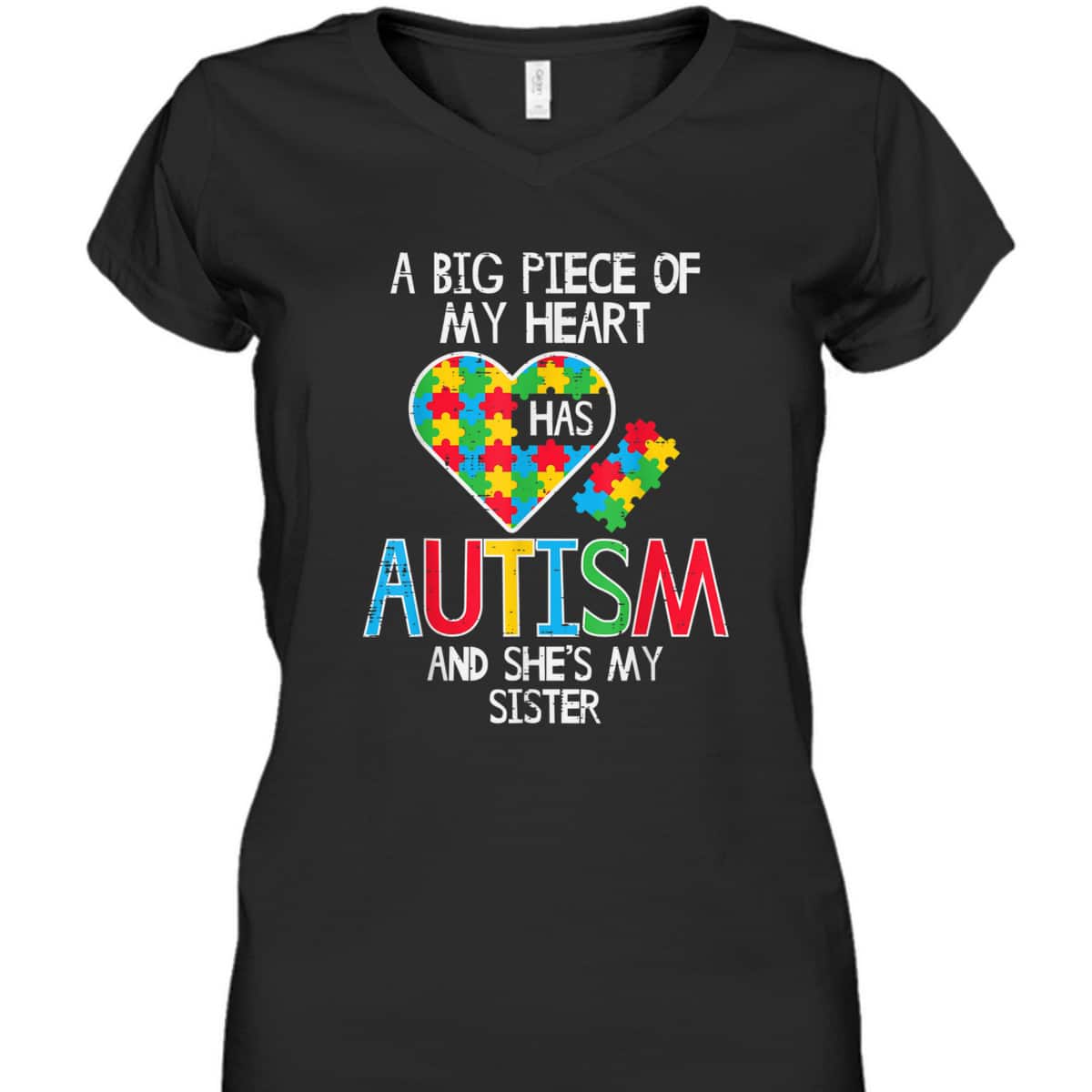 Big Piece Of My Heart Has Autism Sister Awareness Puzzle T-Shirt Big Piece Of My Heart Has Autism Sister Awareness Puzzle T-Shirt