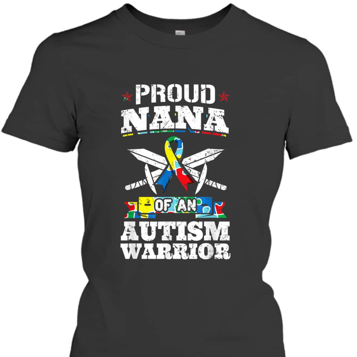 Proud Nana Of An Autism Warrior Awareness Ribbon Grandma T-Shirt Proud Nana Of An Autism Warrior Awareness Ribbon Grandma T-Shirt