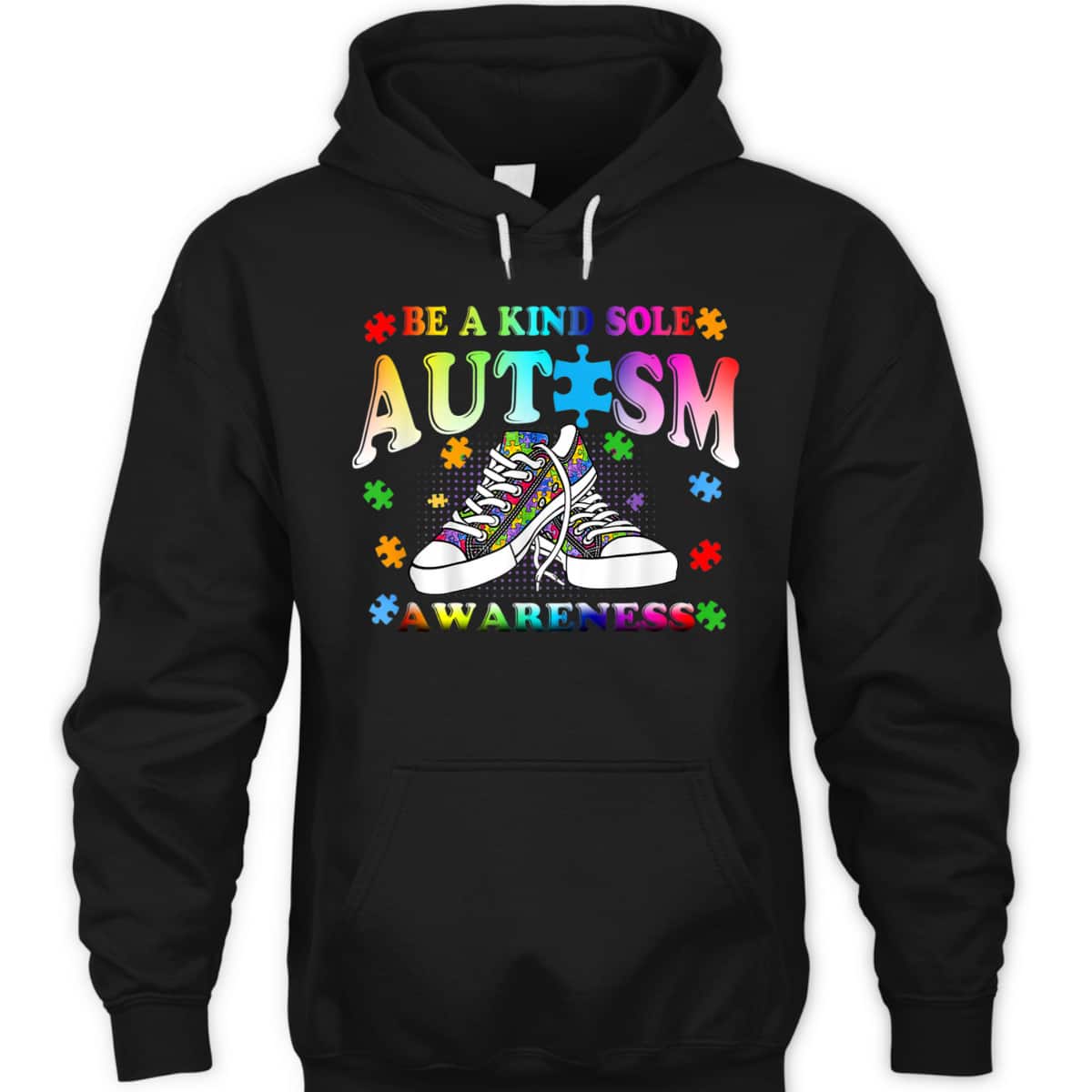 Be A Kind Sole Autism Awareness Puzzle Shoes Be Kind Gifts T-Shirt