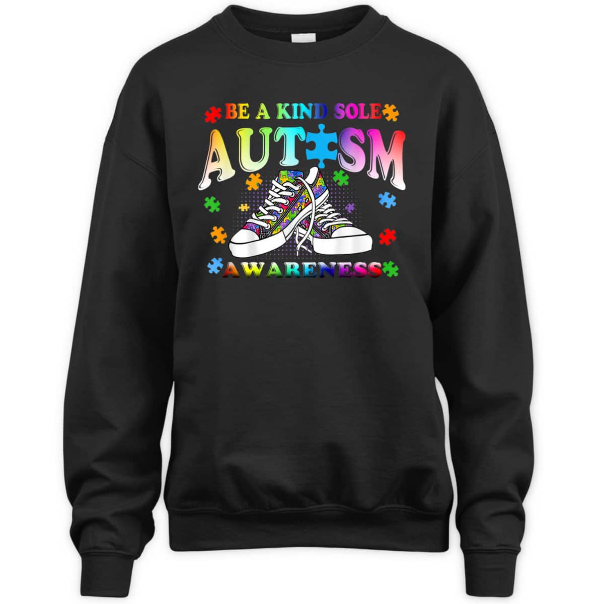 Be A Kind Sole Autism Awareness Puzzle Shoes Be Kind Gifts T-Shirt Be A Kind Sole Autism Awareness Puzzle Shoes Be Kind Gifts T-Shirt