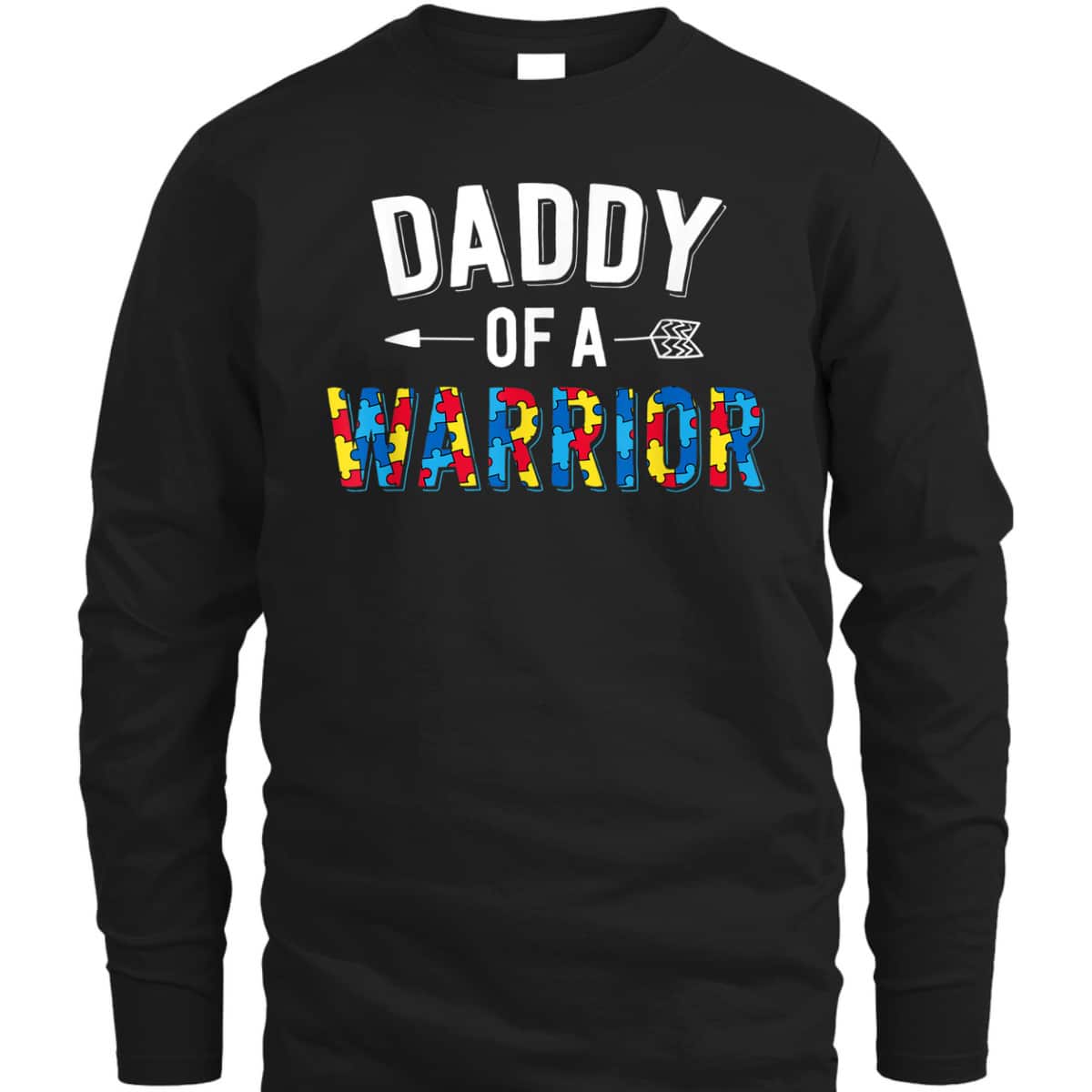 Daddy Of A Warrior Family Dad World Autism Awareness Day T-Shirt