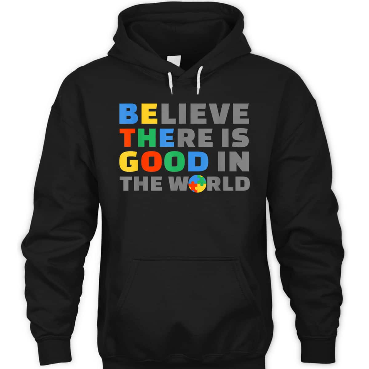 Be Good Autism Awareness Positive Message Women T-Shirt