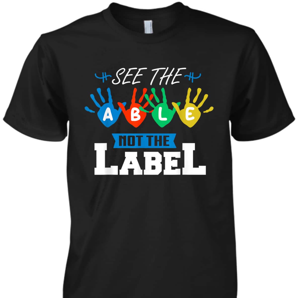 Autism Awareness Gift, Autism Gift, Disability Support, SPED T-Shirt