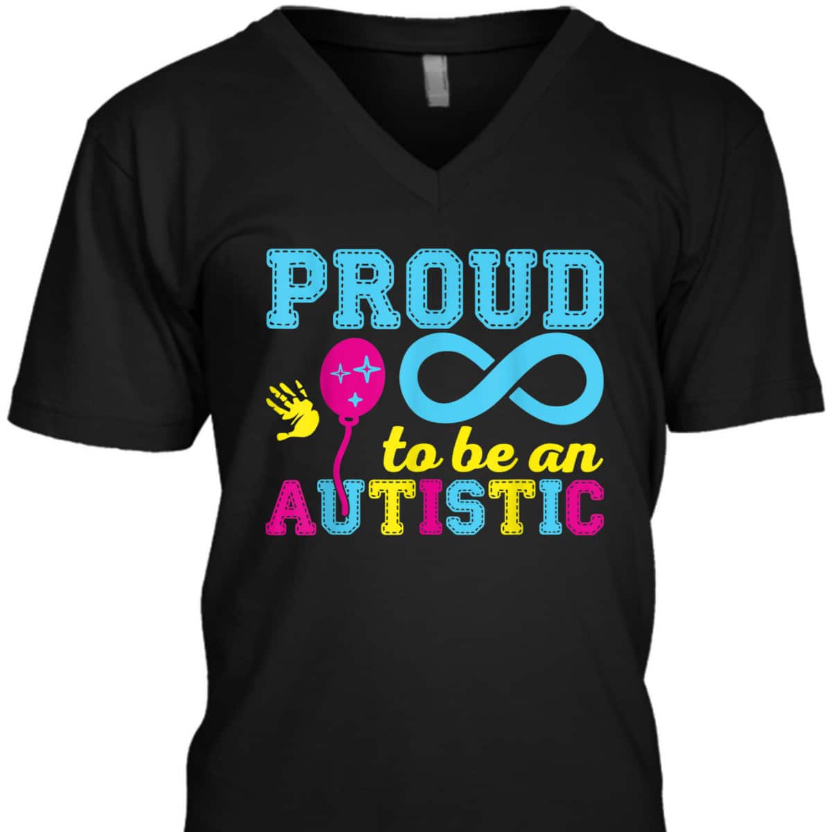 Proud To Be An Autistic I Autism T-Shirt