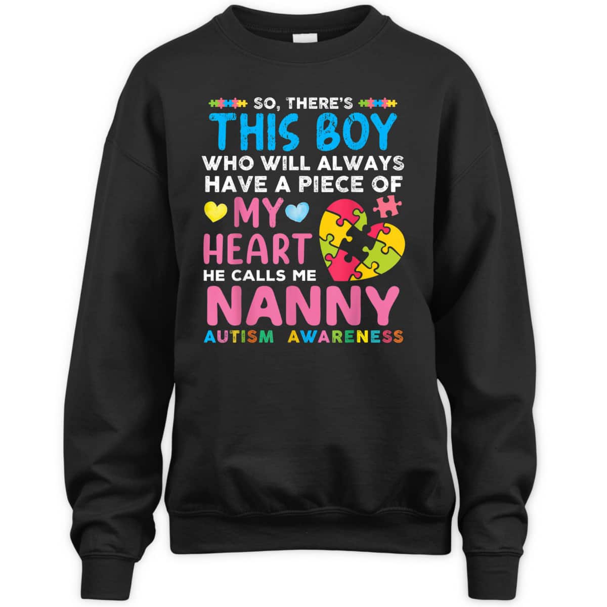 There's This Boy He Calls Me Nanny Autism Awareness T-Shirt