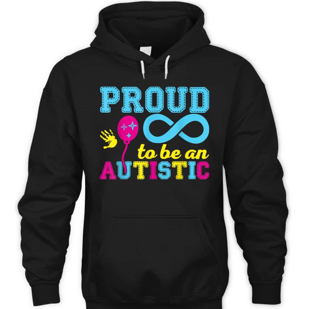 Proud To Be An Autistic I Autism T-Shirt