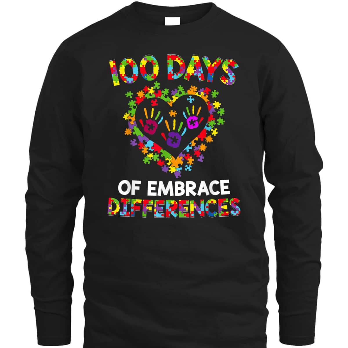 Happy 100th Day 100 Days Of School Autism Awareness T-Shirt Happy 100th Day 100 Days Of School Autism Awareness T-Shirt