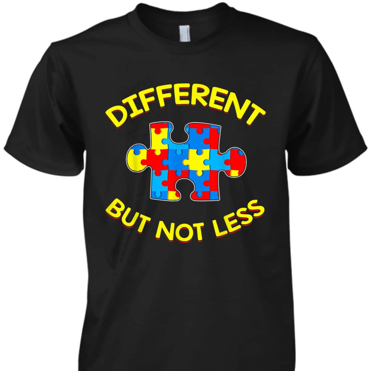 Different But Not Less Autism Awareness Puzzle Gift T-Shirt Different But Not Less Autism Awareness Puzzle Gift T-Shirt