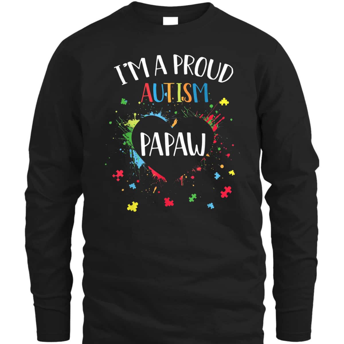 Mens Puzzle Heart I'm A Proud Autism Papaw Autism Awareness T-Shirt