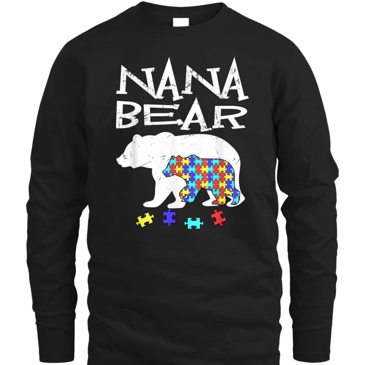 Nana Bear Autism Awareness Autism Mama Mom Mommy T-Shirt Nana Bear Autism Awareness Autism Mama Mom Mommy T-Shirt
