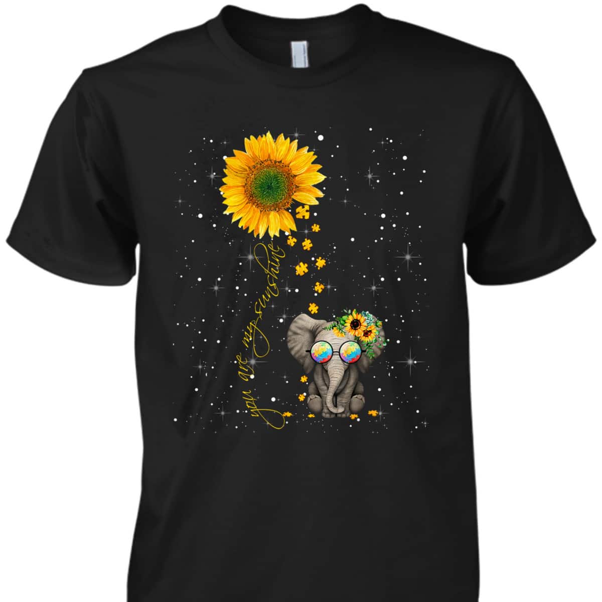 You Are My Sunshine Autism Awareness Sunflower Elephant T-Shirt You Are My Sunshine Autism Awareness Sunflower Elephant T-Shirt