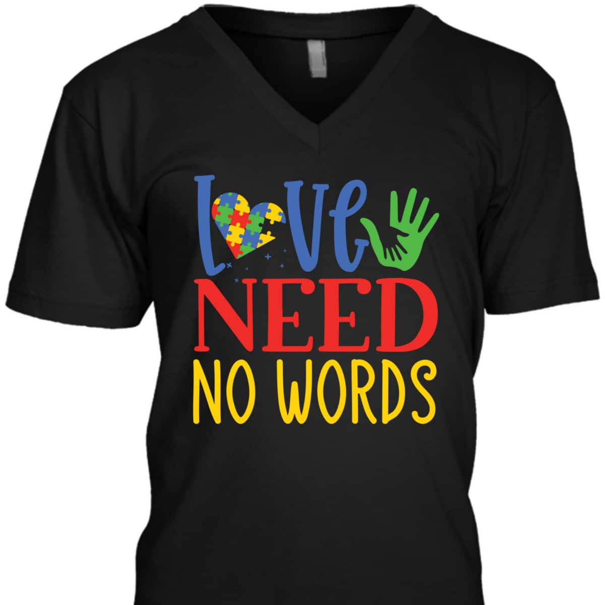 Autism Awareness Month Love Needs No Words T-Shirt