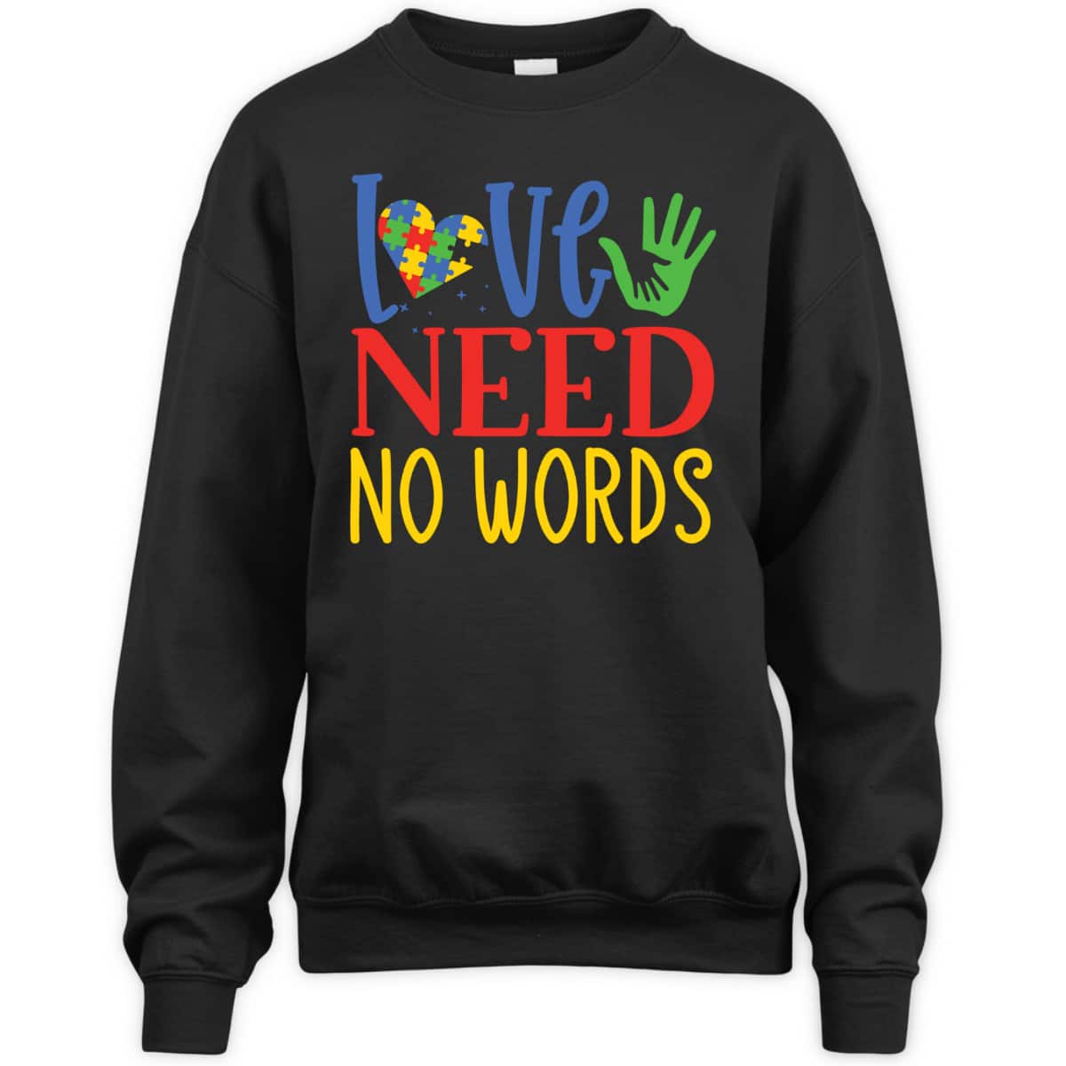 Autism Awareness Month Love Needs No Words T-Shirt