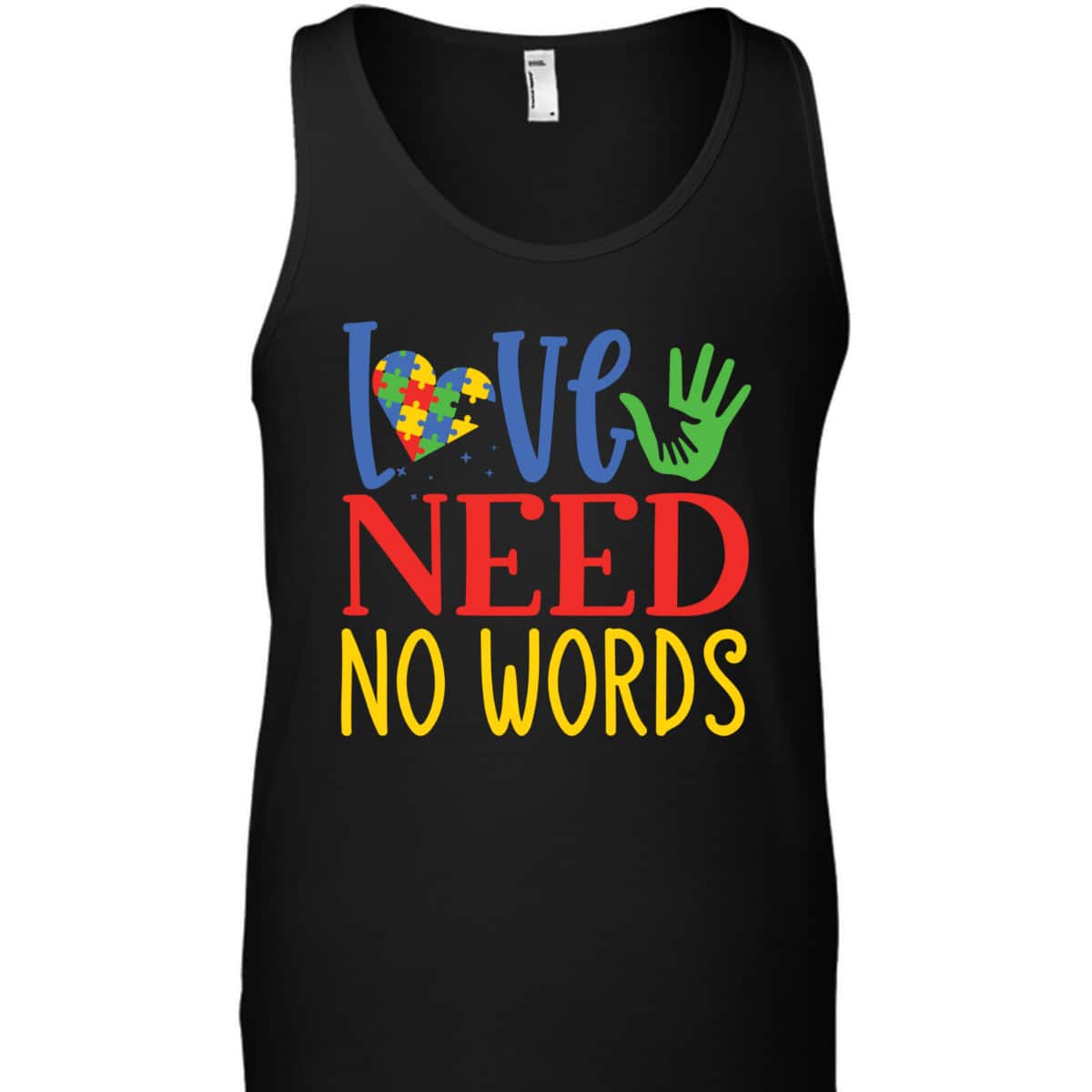 Autism Awareness Month Love Needs No Words T-Shirt